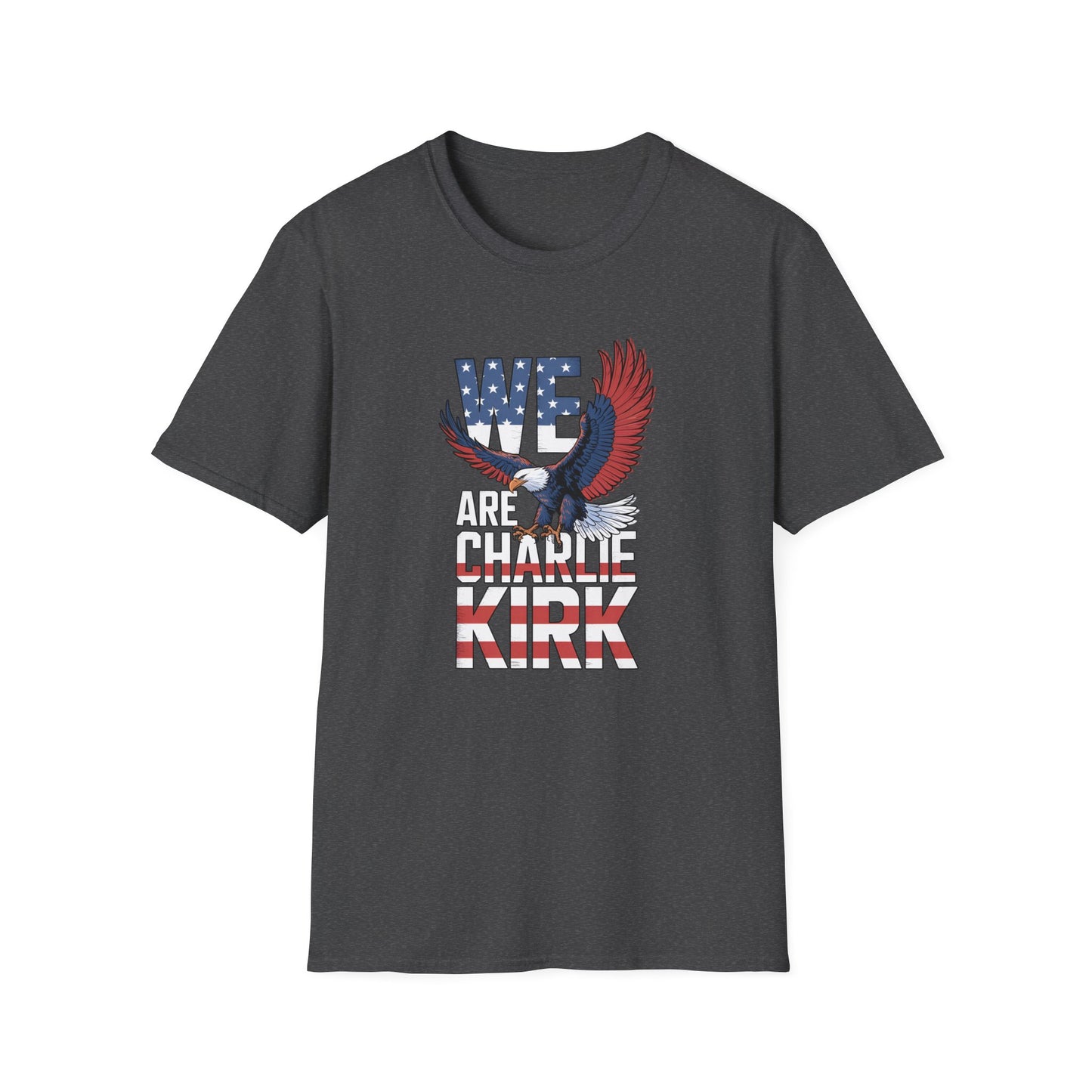 We Are Charlie Kirk Softstyle T-Shirt