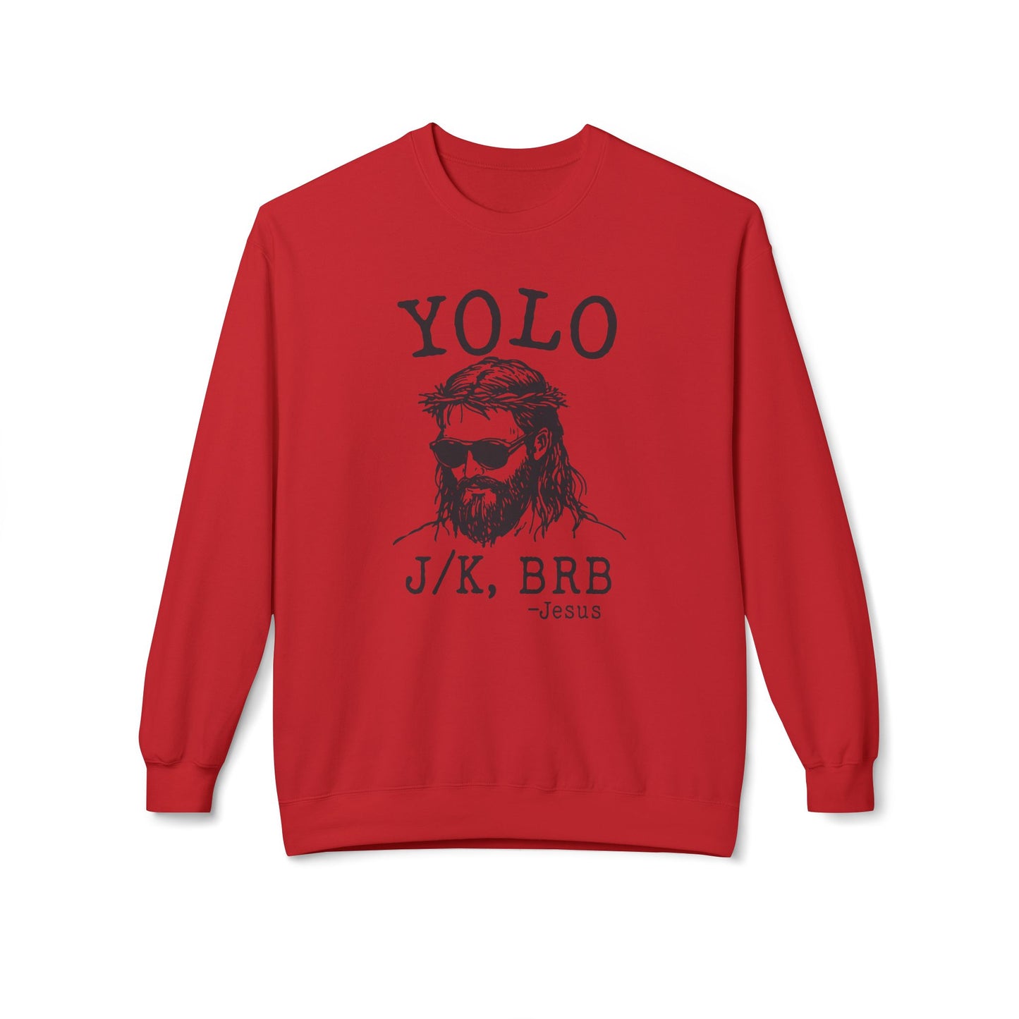 BRB Jesus Soft Style Sweatshirt (Unisex)