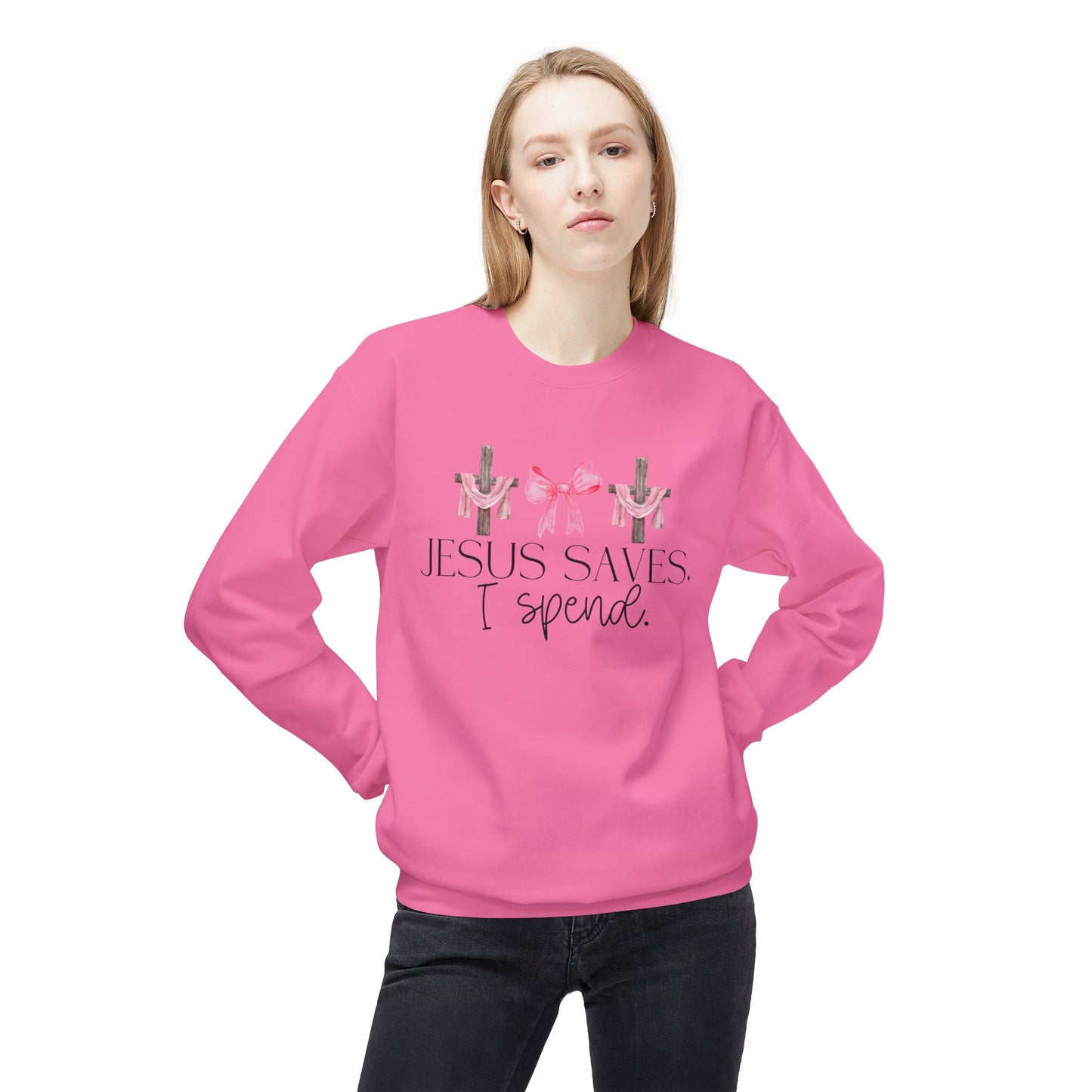 Jesus Saves I Spend Soft Style Sweatshirt