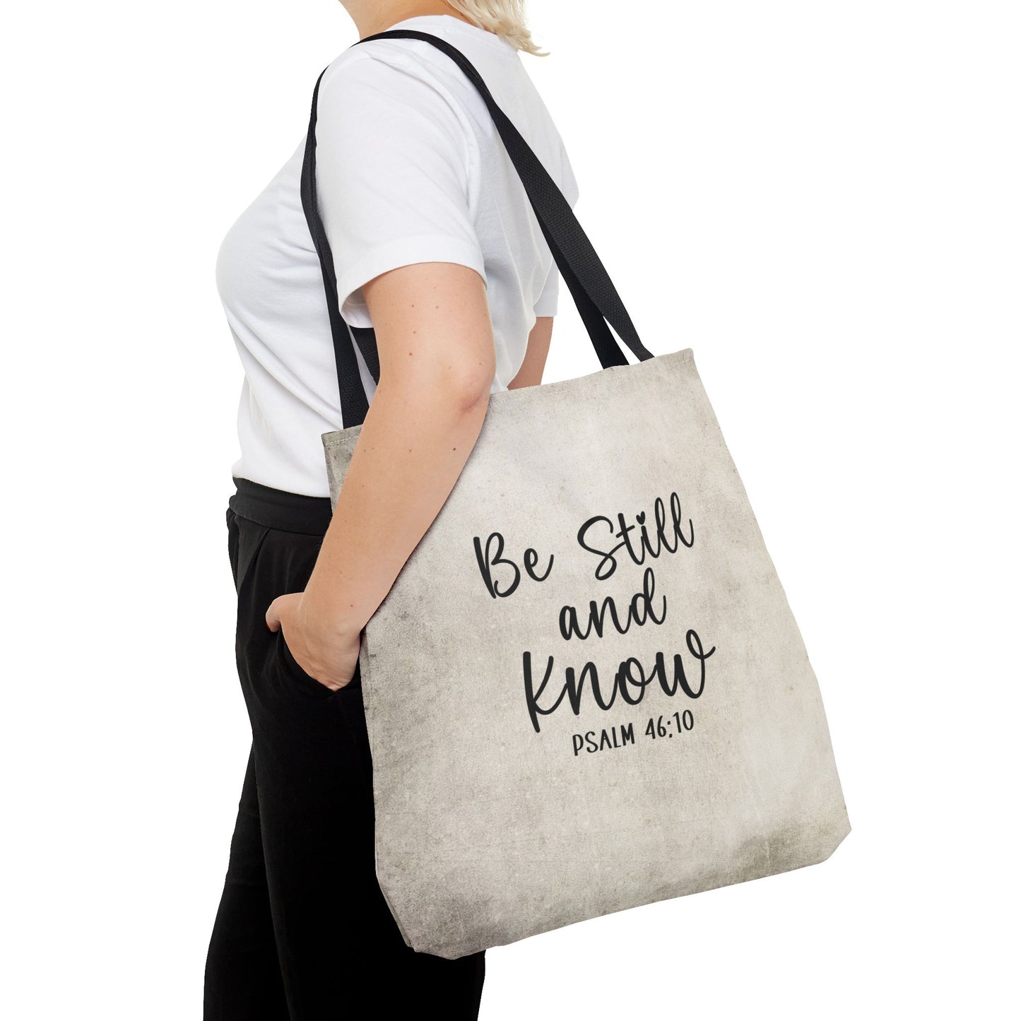 Be Still and Know Tote Bag