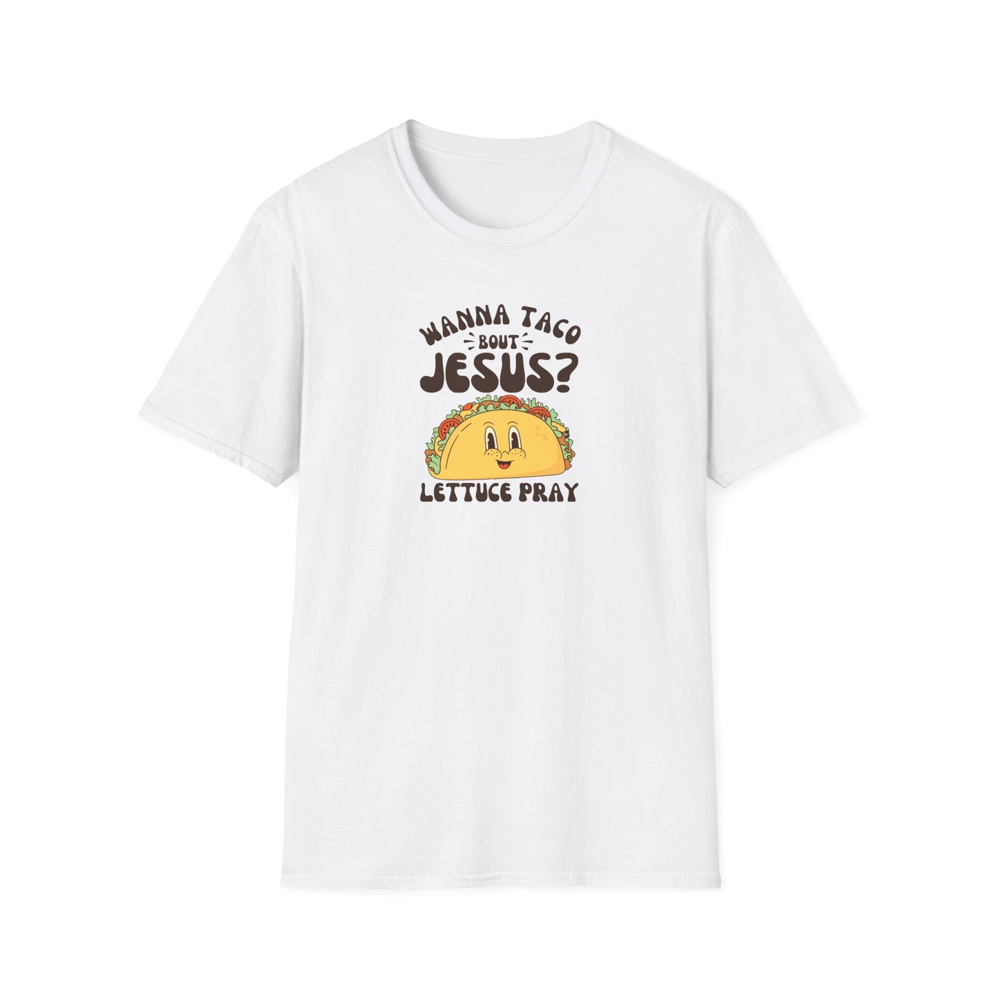 Taco 'Bout Jesus Softstyle T-Shirt SS (Unisex)