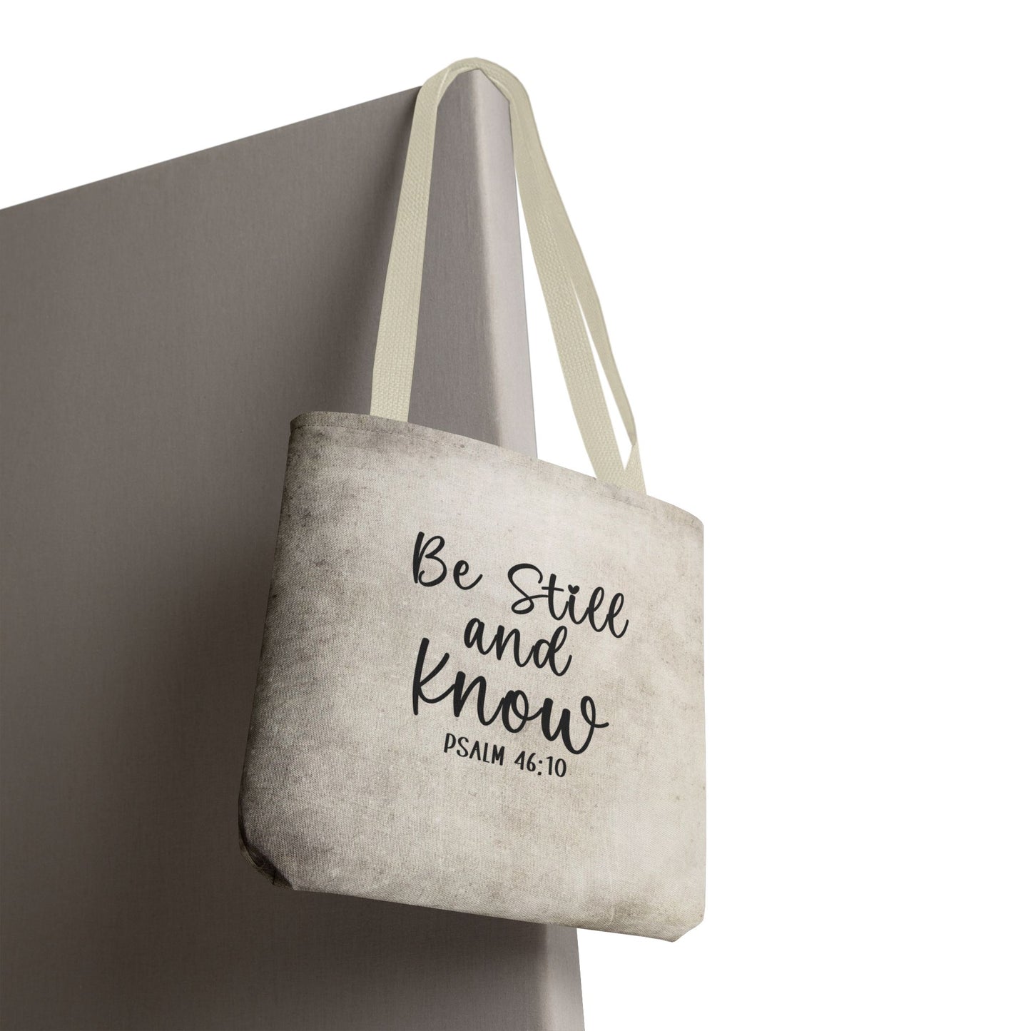 Be Still and Know Tote Bag