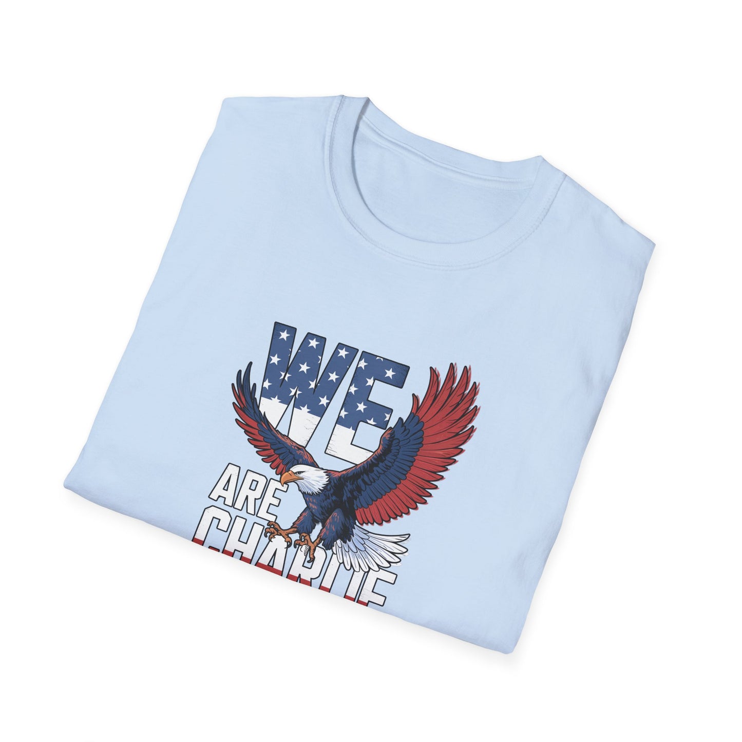 We Are Charlie Kirk Softstyle T-Shirt