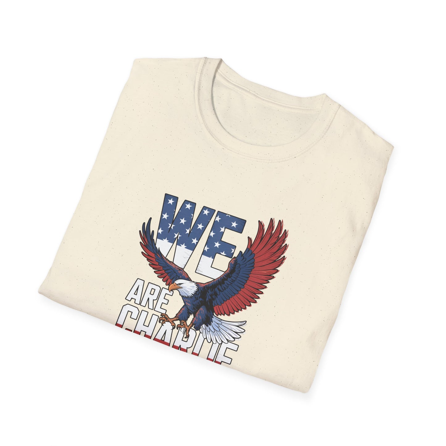 We Are Charlie Kirk Softstyle T-Shirt