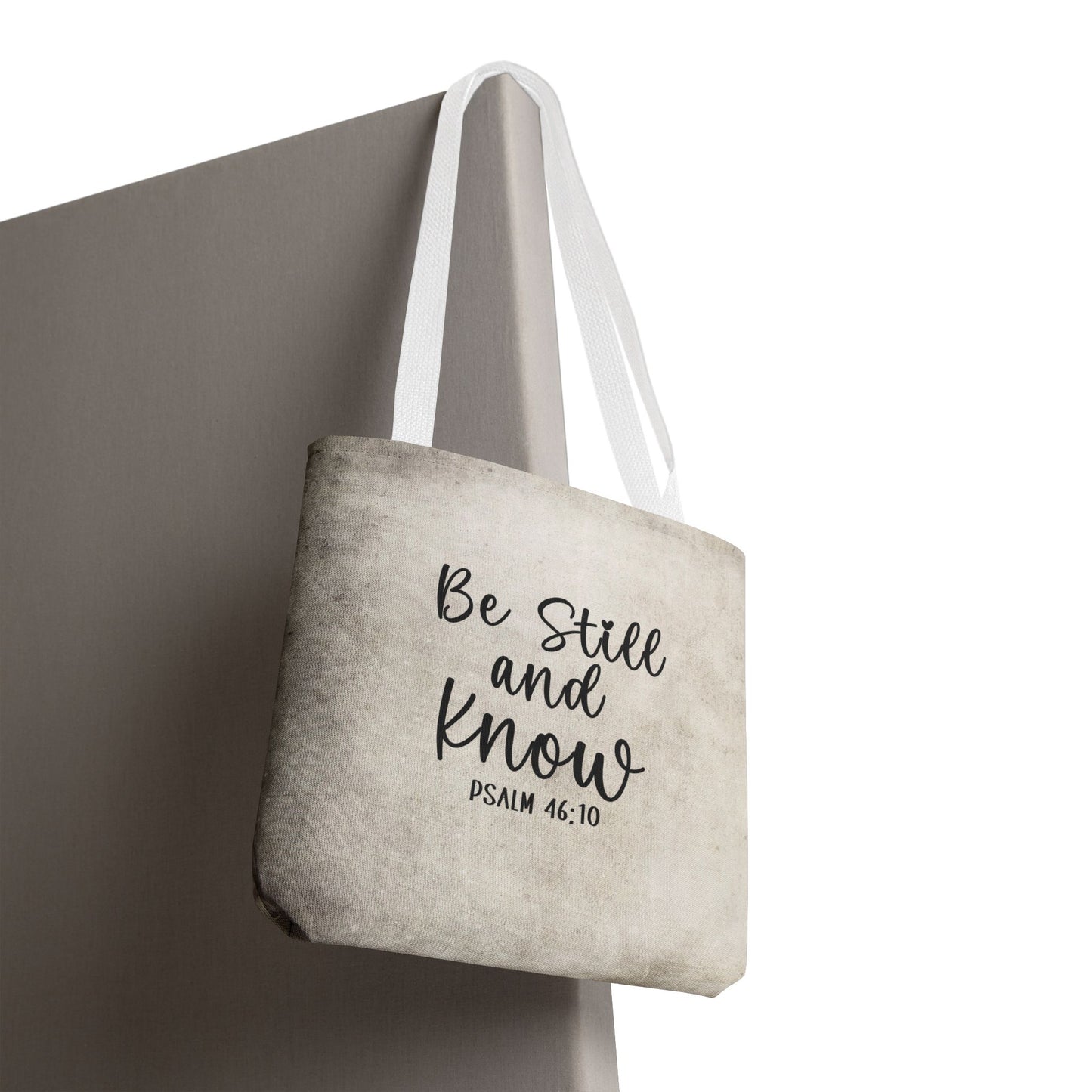 Be Still and Know Tote Bag