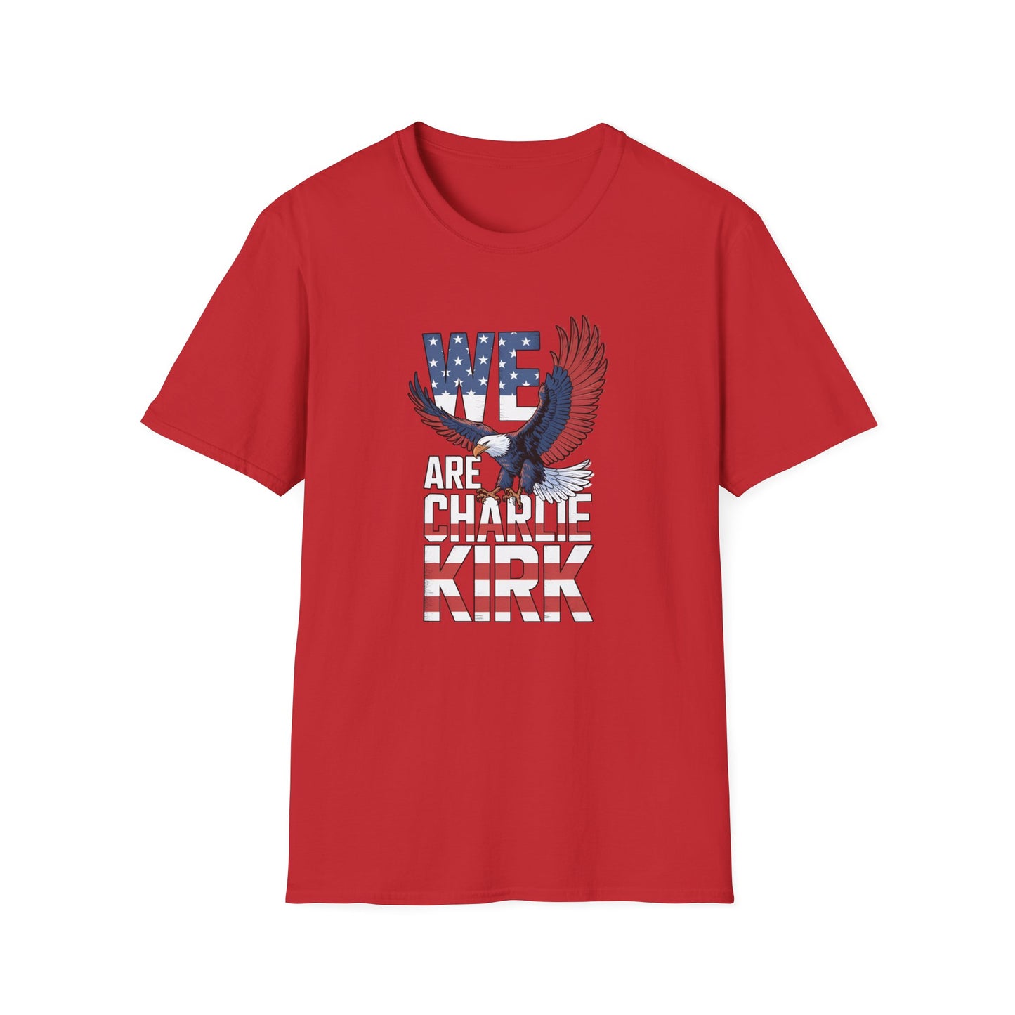 We Are Charlie Kirk Softstyle T-Shirt