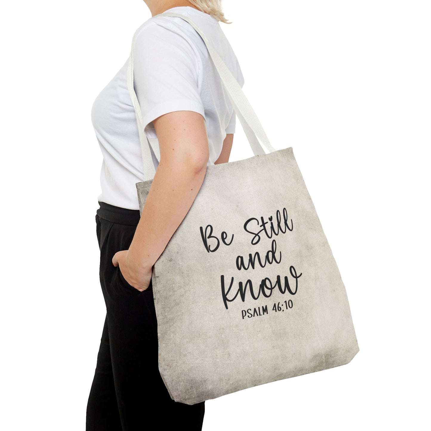 Be Still and Know Tote Bag