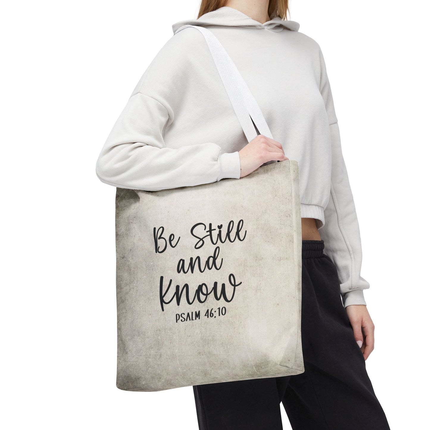 Be Still and Know Tote Bag