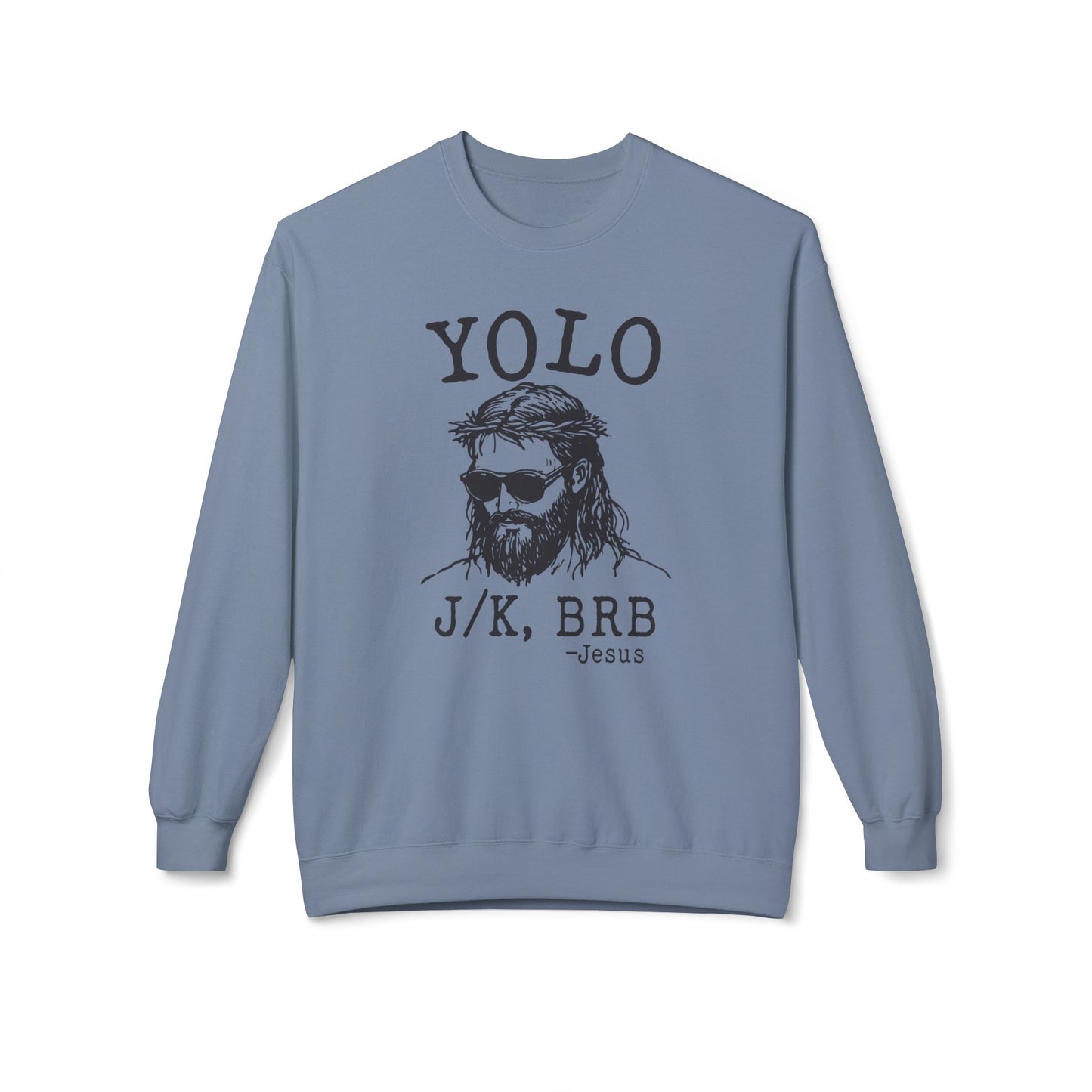 BRB Jesus Soft Style Sweatshirt (Unisex)