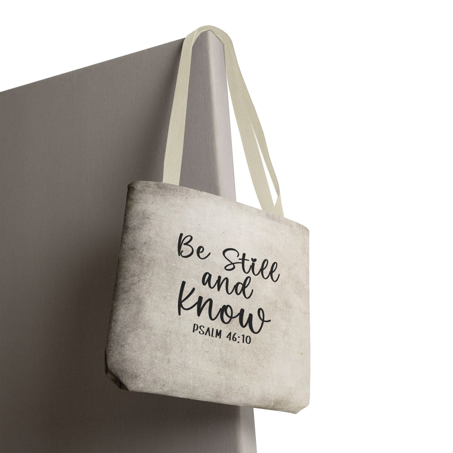 Be Still and Know Tote Bag