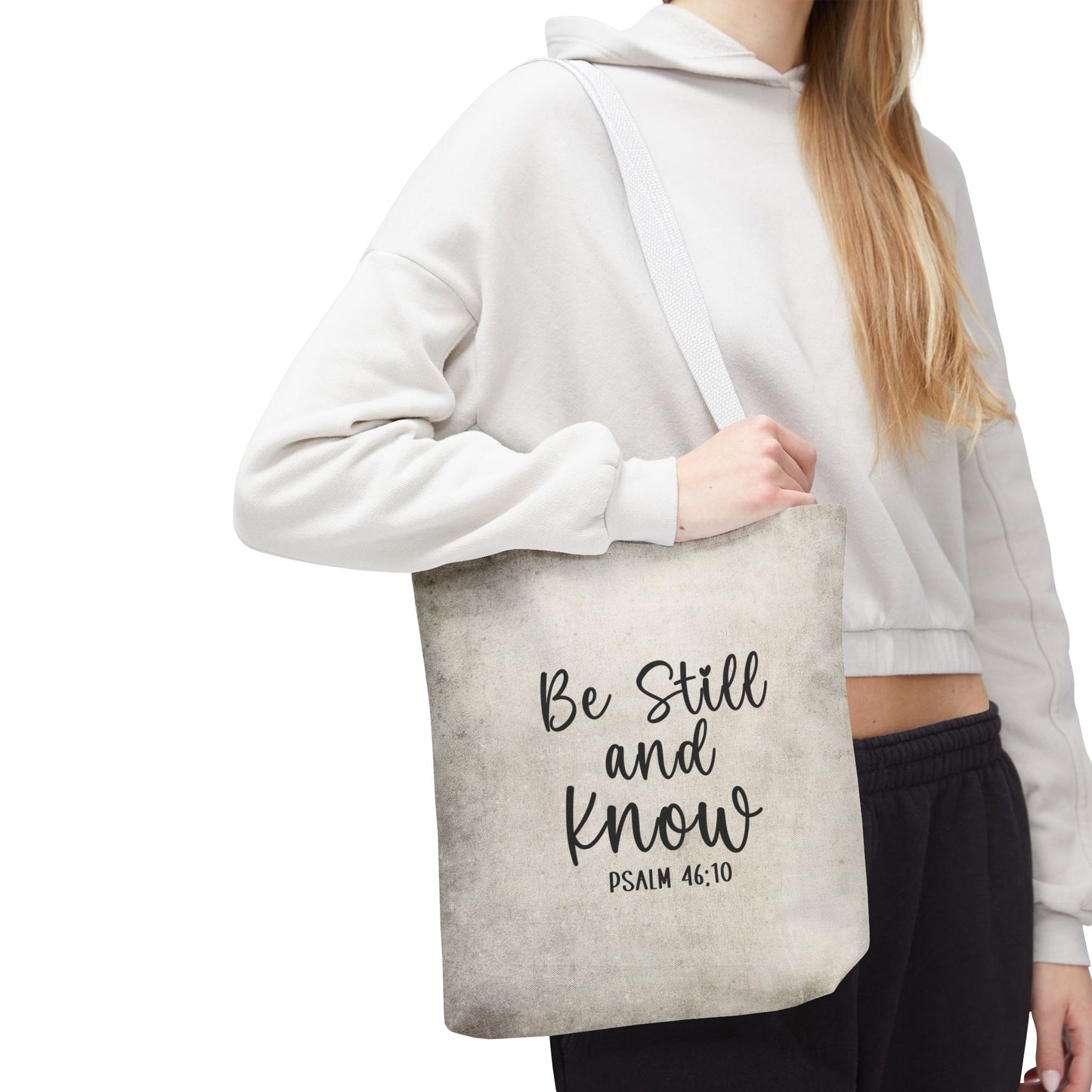 Be Still and Know Tote Bag
