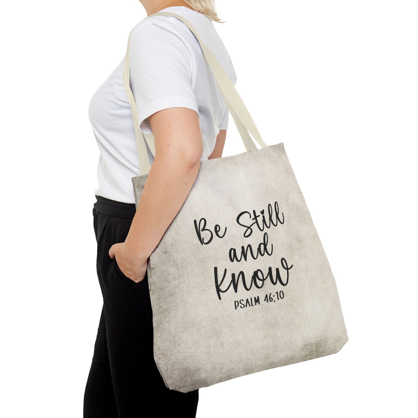 Be Still and Know Tote Bag