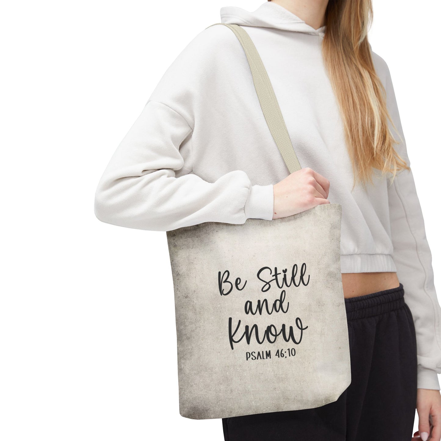 Be Still and Know Tote Bag