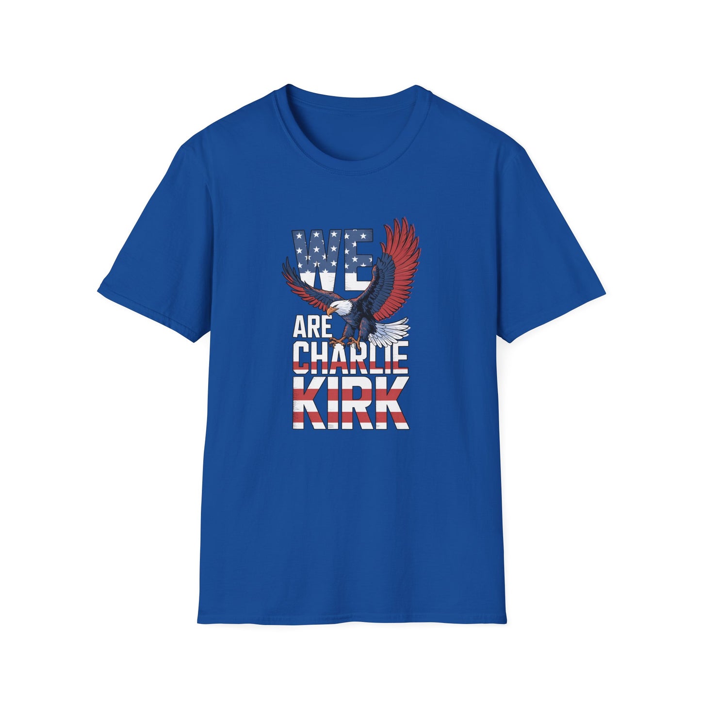 We Are Charlie Kirk Softstyle T-Shirt