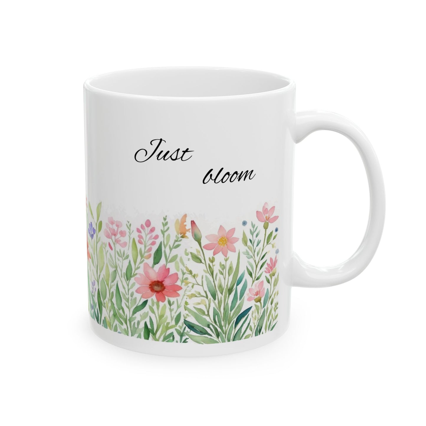 Just Bloom Mug (11oz)