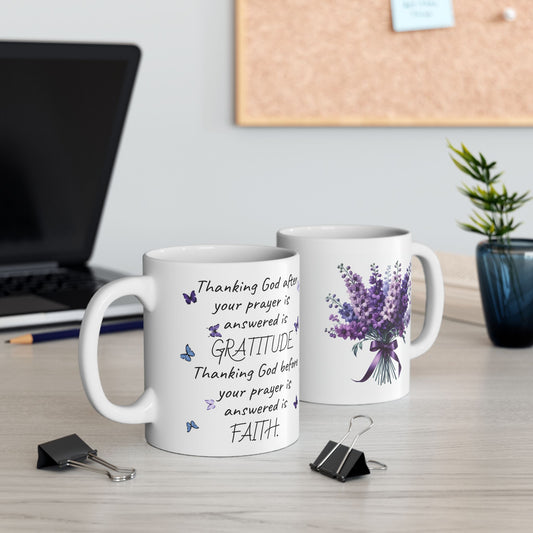 Gratitude & Faith 2 sided 11oz Mug