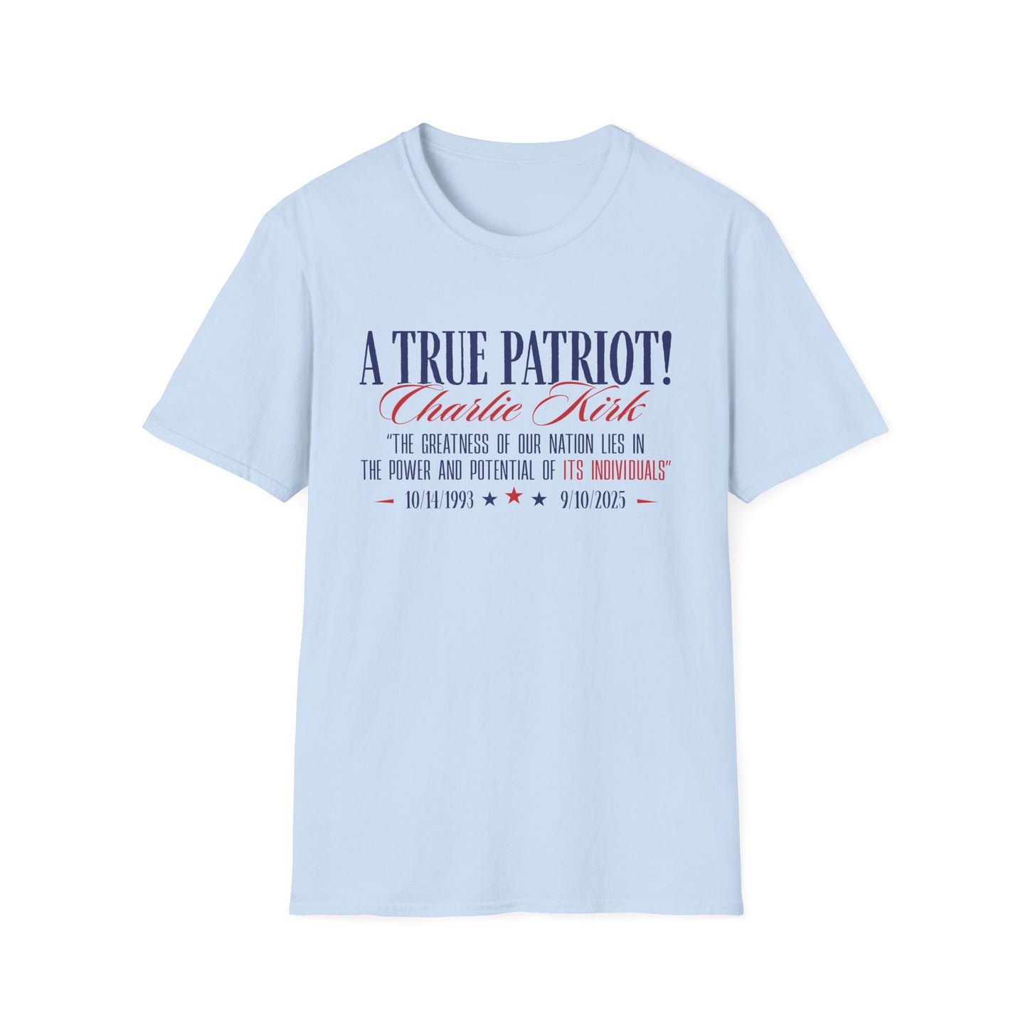 A True Patriot Charlie Kirk Unisex Softstyle T-Shirt