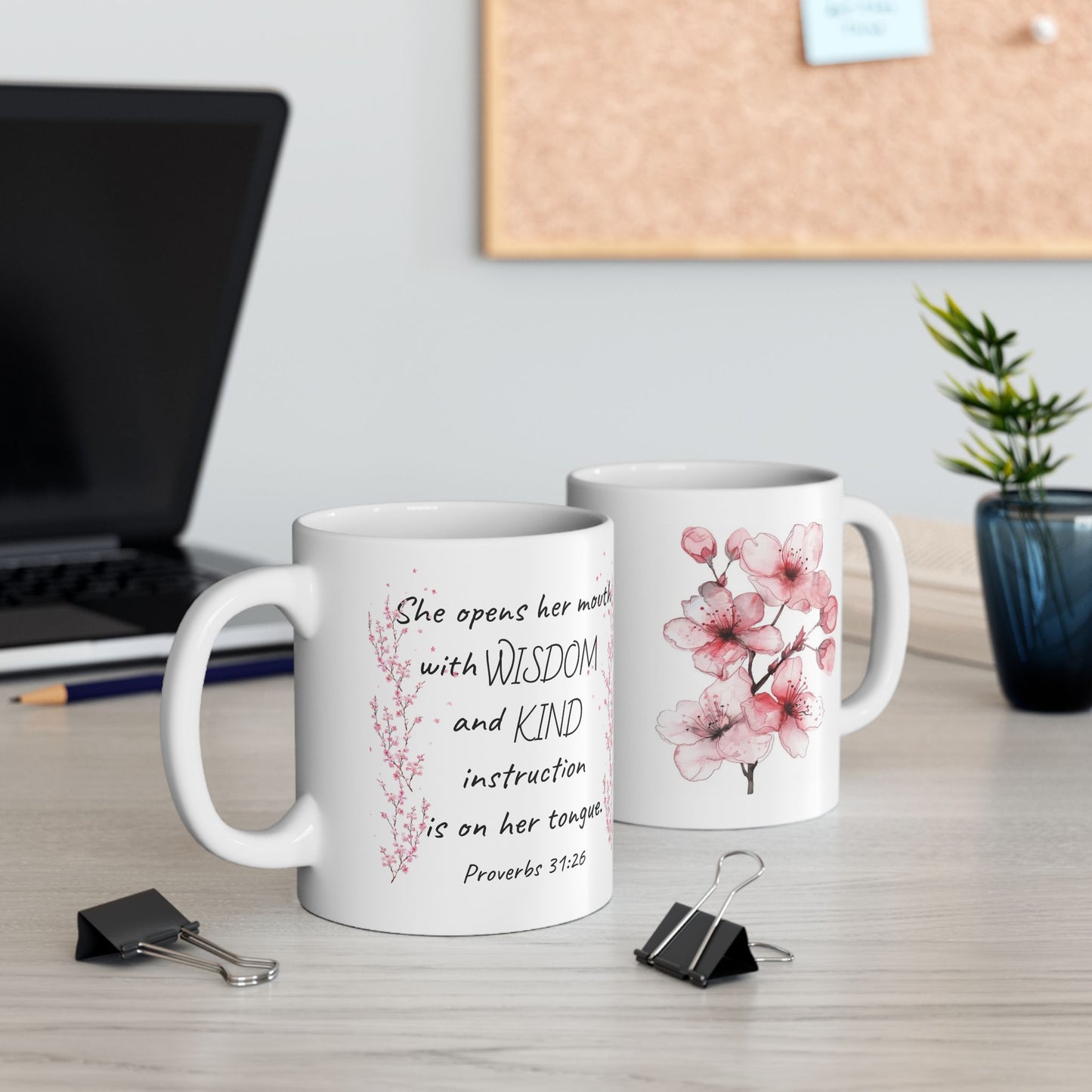 Proverbs 31:26 2 sided. 11oz Mug