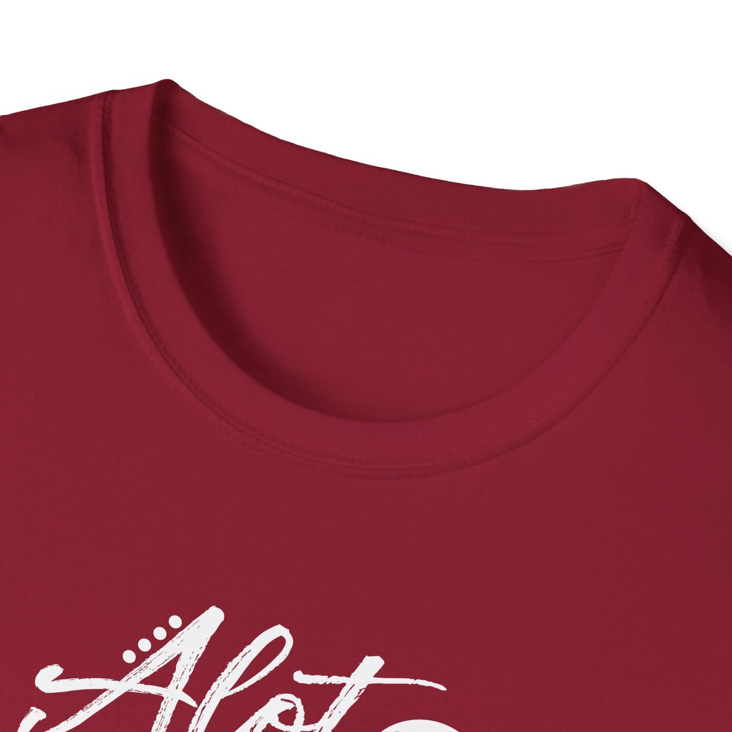 Alot Can Happen Softstyle T-Shirt (Unisex)