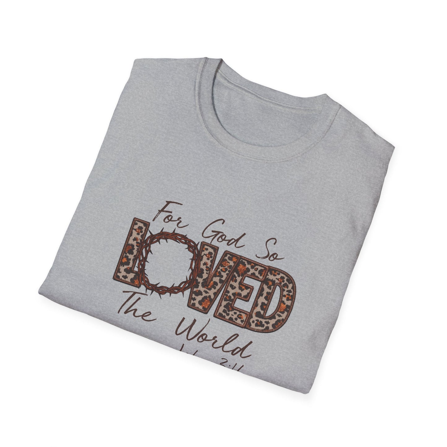 God So Loved Softstyle T-Shirt