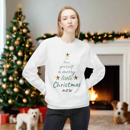 Christmas Tree Sweatshirt - 'So Have Yourself a Merry Little Christmas Now'