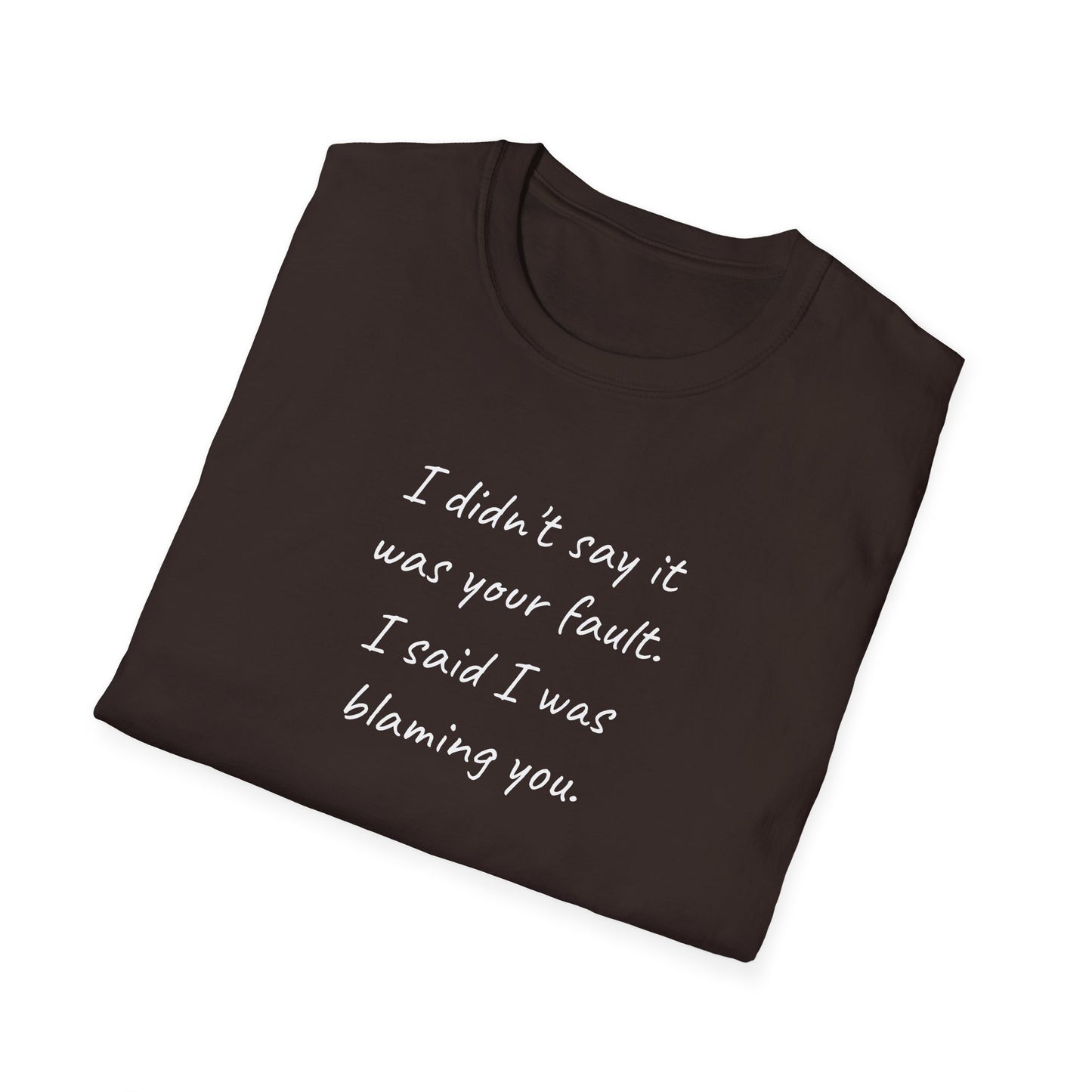 Blaming You Softstyle T-Shirt