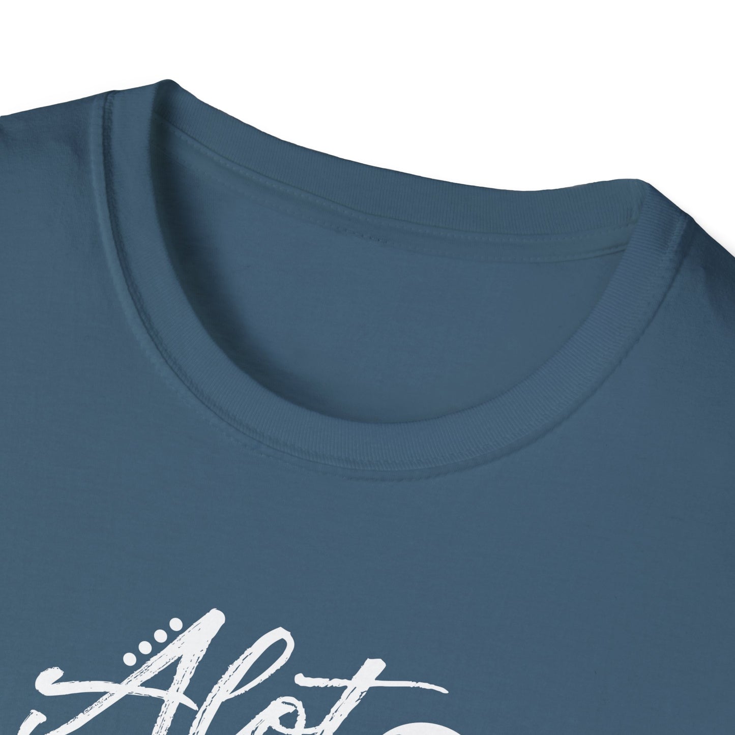 Alot Can Happen Softstyle T-Shirt (Unisex)