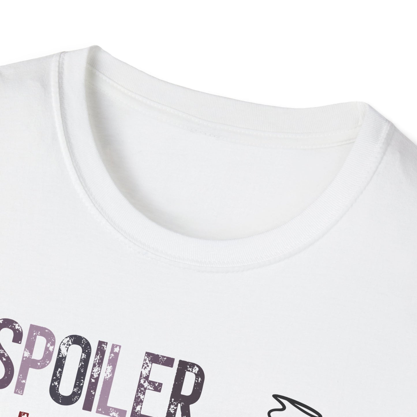 Spoiler Alert Softstyle T-Shirt (Unisex)