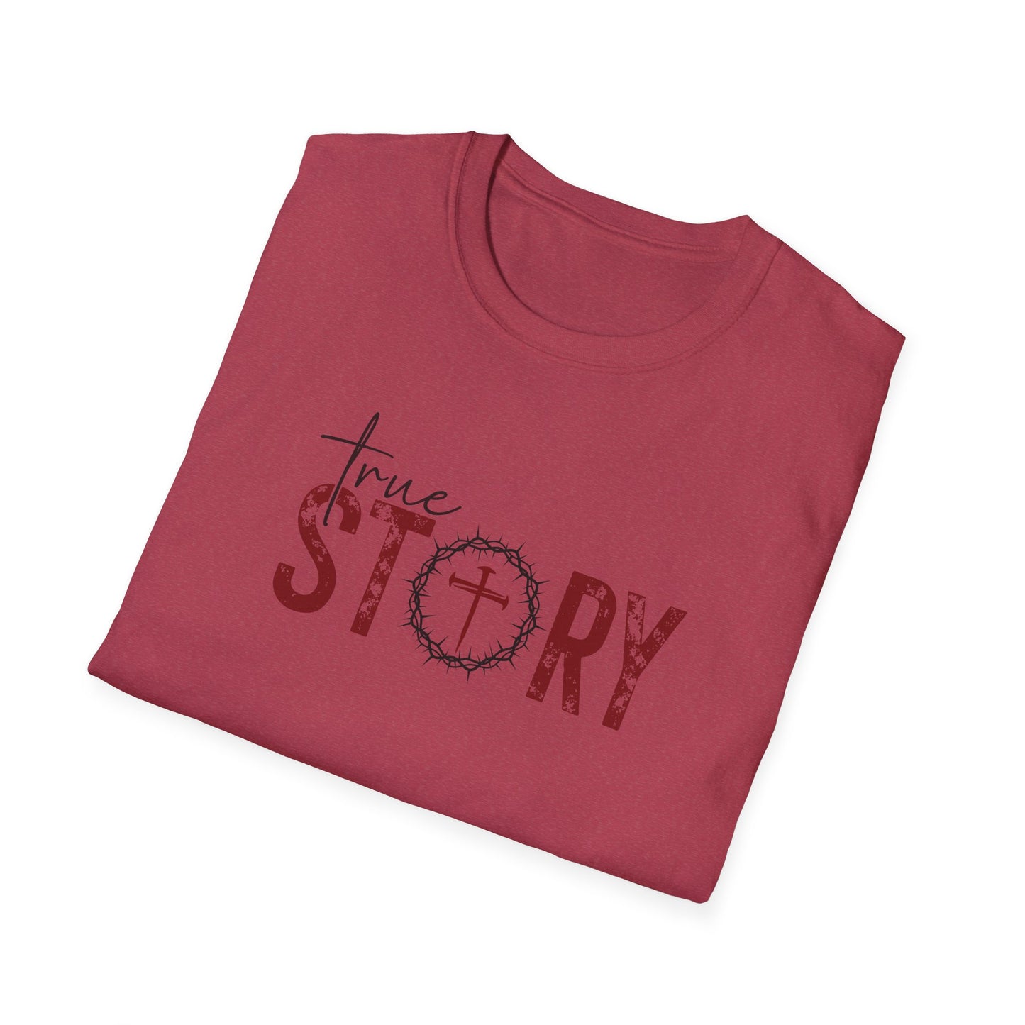 True Story Softstyle T-Shirt (Unisex)