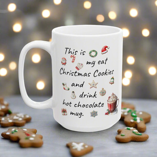 Cookies and Hot Chocolate 15oz Mug