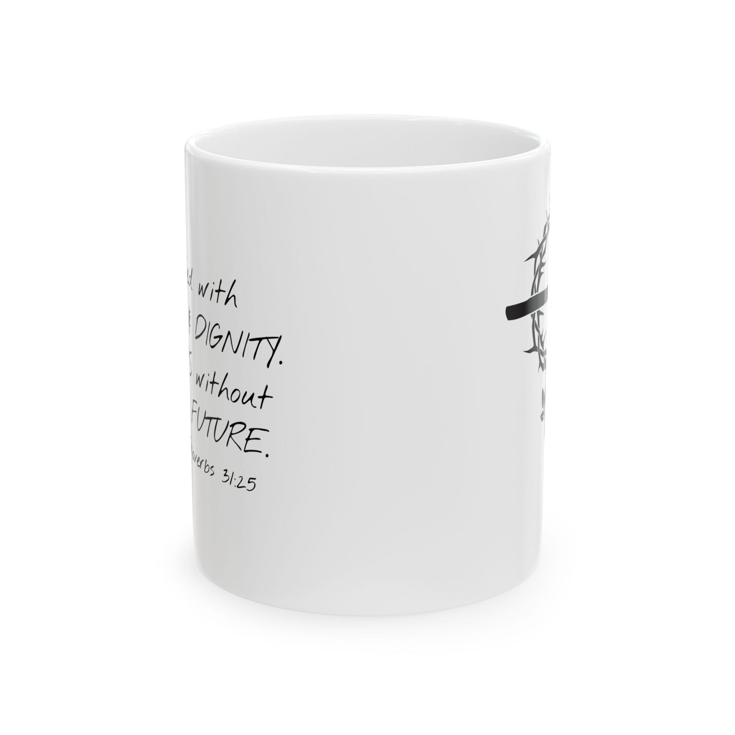 Proverbs 31:25 2 sided Mug (11oz)