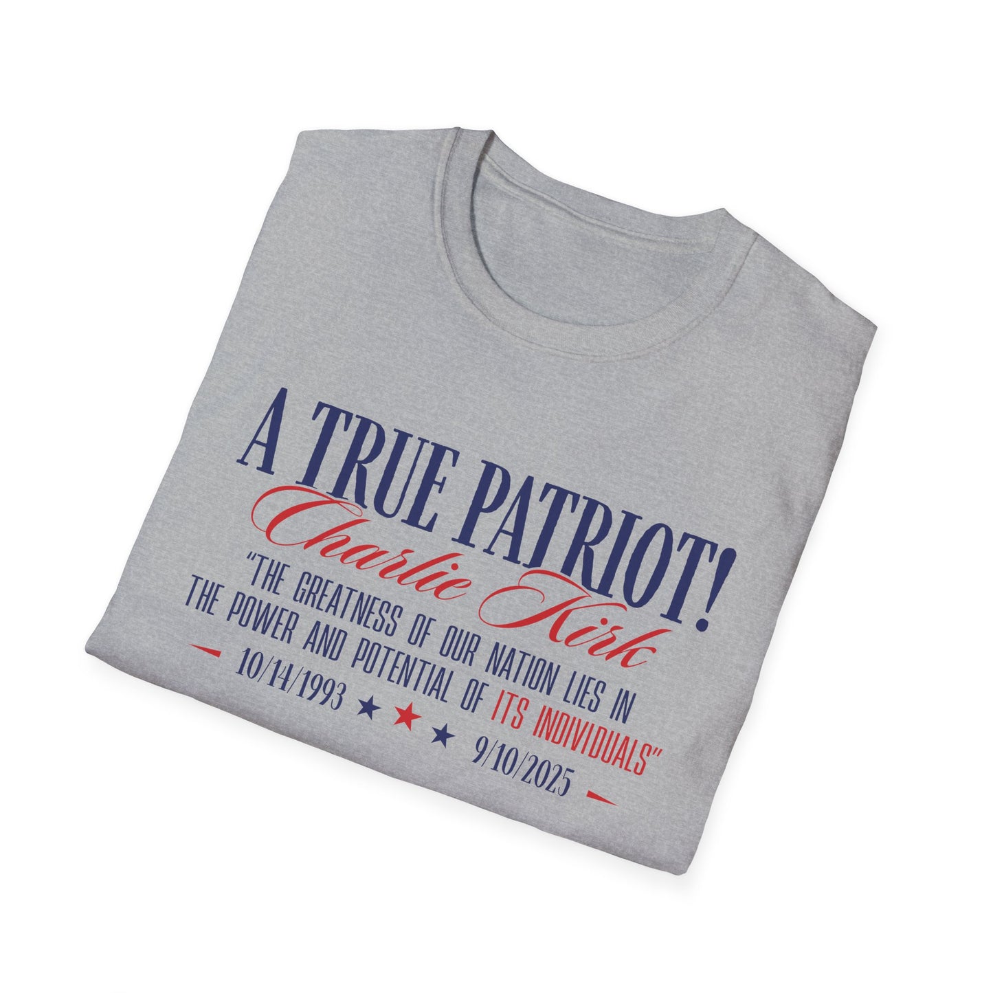 A True Patriot Charlie Kirk Unisex Softstyle T-Shirt
