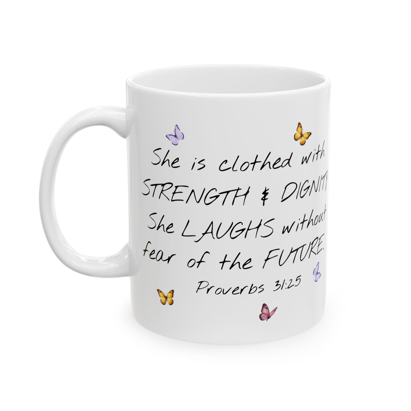 Proverbs 31:25 11oz Mug