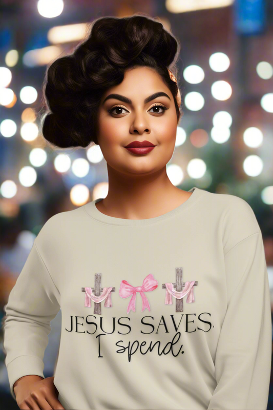 Jesus Saves I Spend Soft Style Sweatshirt