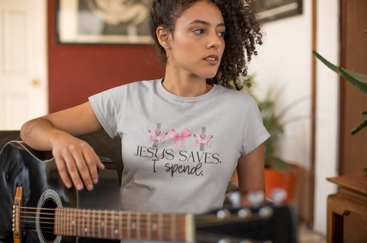 Jesus Saves I Spend Soft Style T-Shirt SS