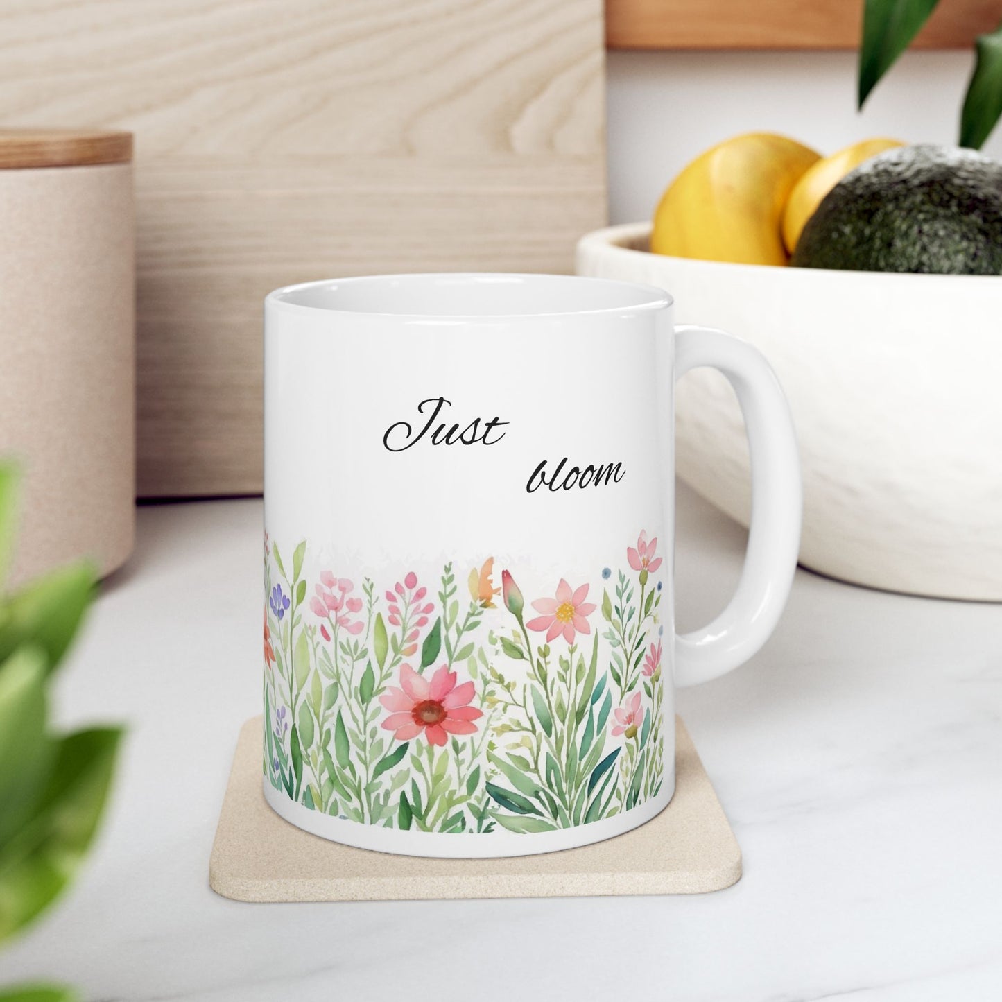 Just Bloom Mug (11oz)