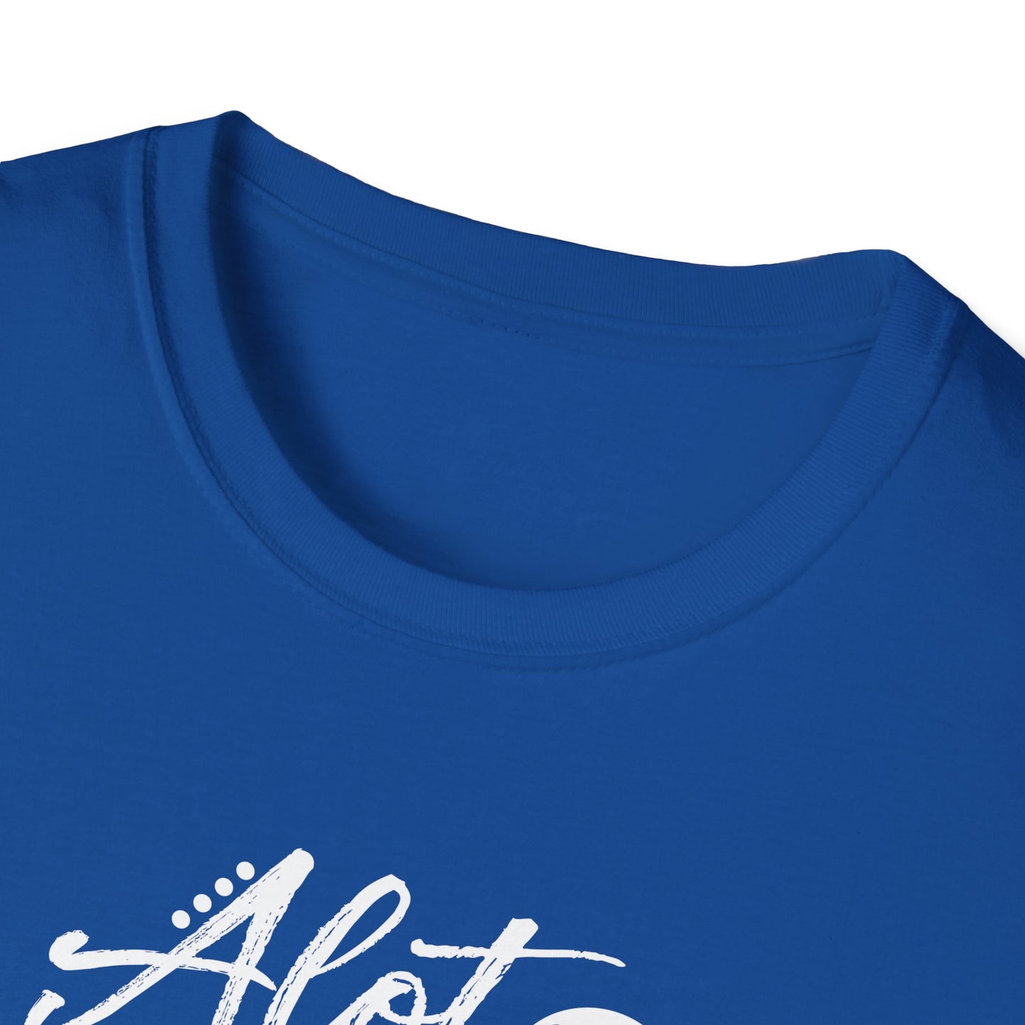 Alot Can Happen Softstyle T-Shirt (Unisex)