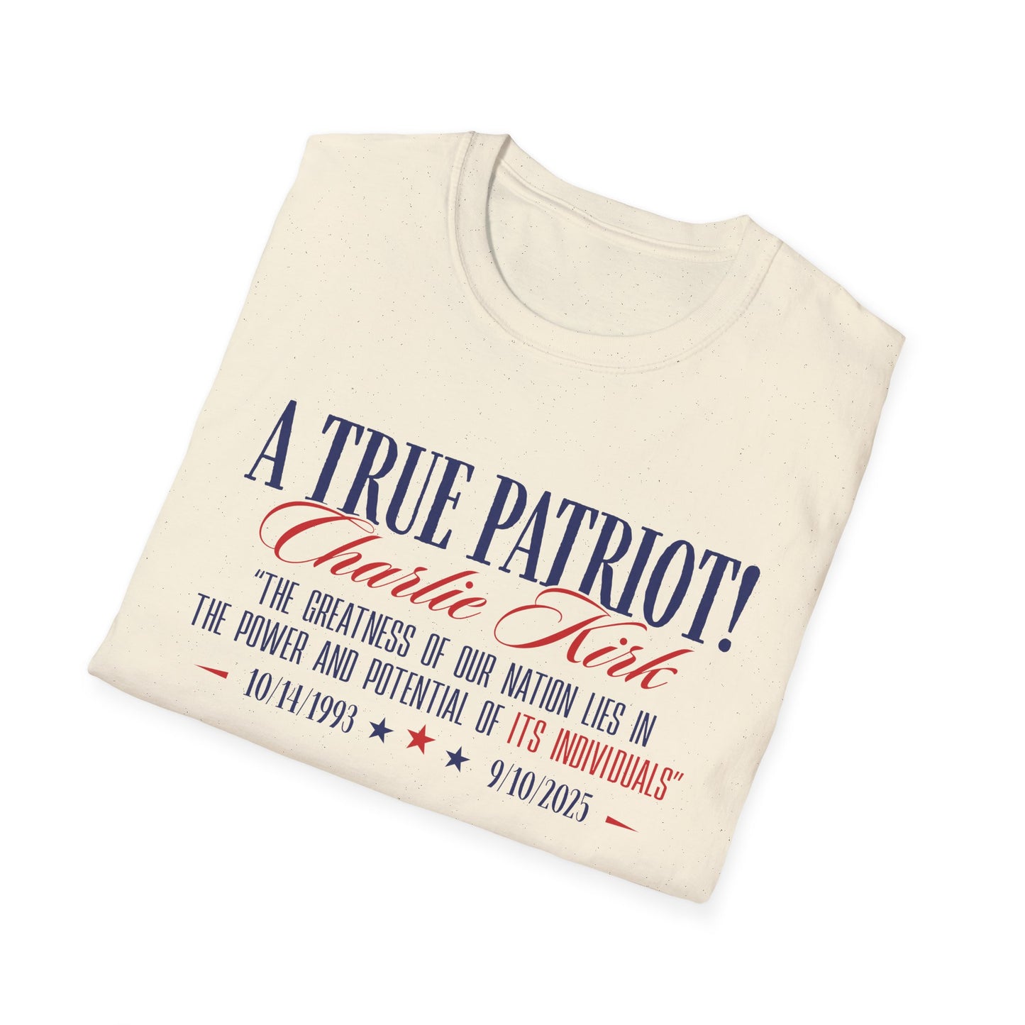 A True Patriot Charlie Kirk Unisex Softstyle T-Shirt