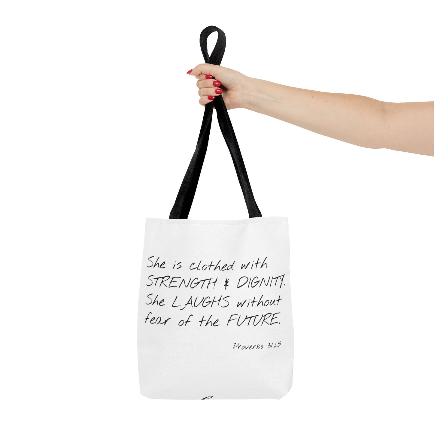 Proverbs 31:25  2 Sided Tote