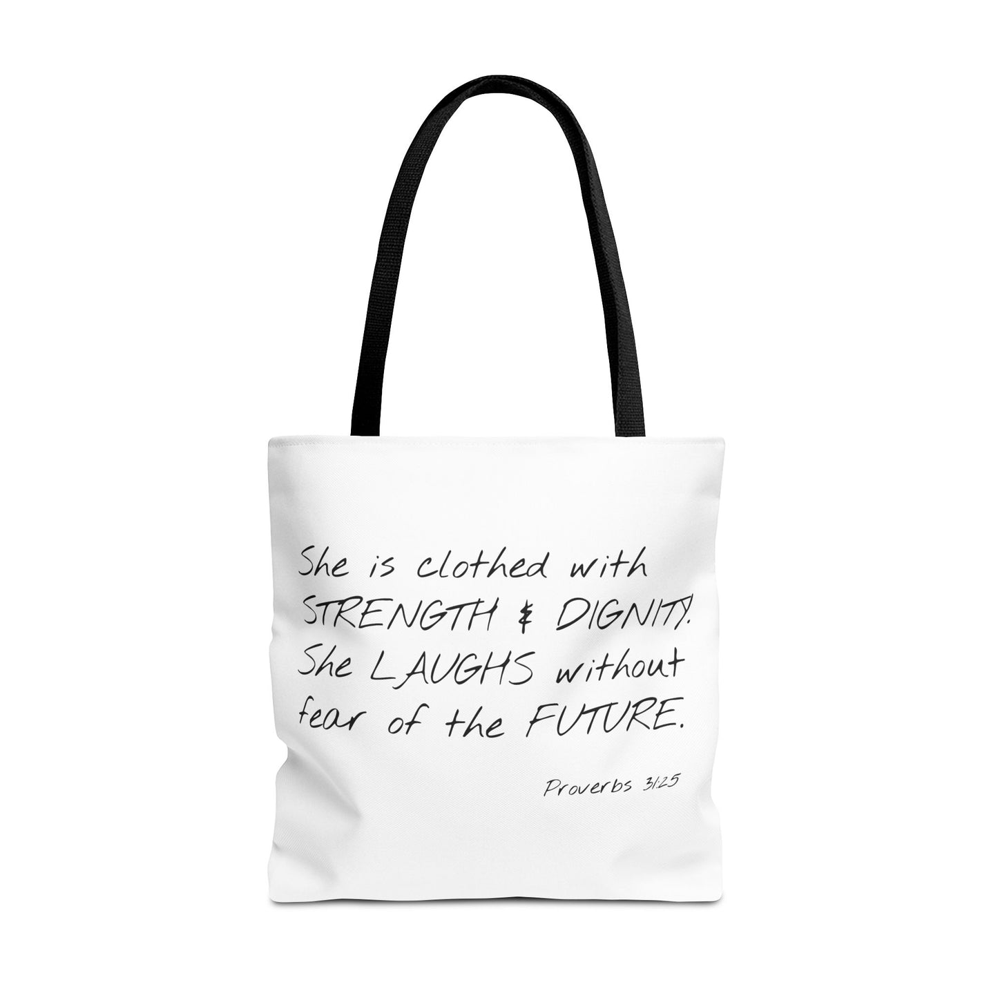 Proverbs 31:25  2 Sided Tote